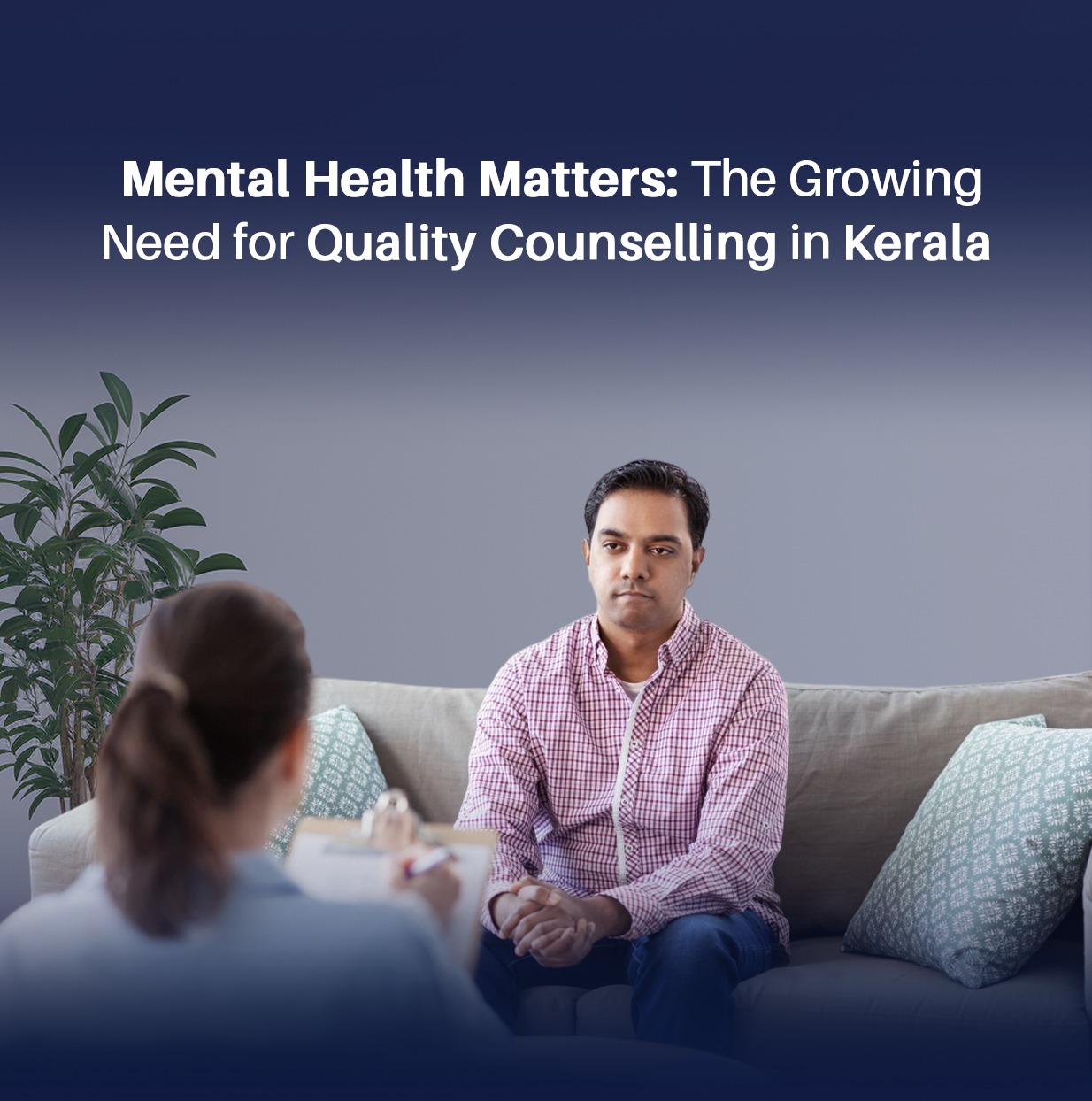 Best psychology counselling in Kerala